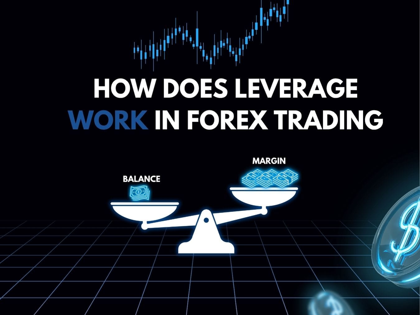 How Does Leverage Work in Forex Trading: Avoiding the Most Common Mistakes